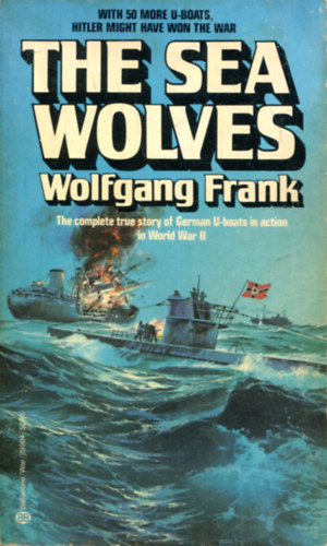 Wolfgang Frank - The sea wolves