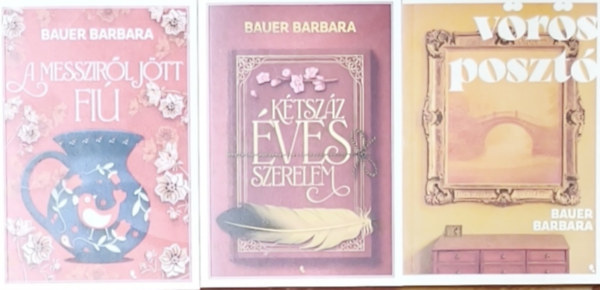 3db k�l�nleges, �lfestett Bauer Barbara reg�ny - K�tsz�z �ves szerelem, A messzir�l j�tt fi�, V�r�s poszt�