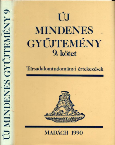 j Mindenes Gyjtemny 9. - Trsadalomtudomnyi rtekezsek