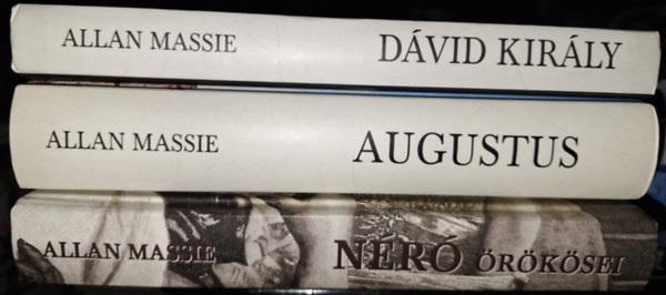 Allan Massie - 3 ktet: Dvid kirly + Augustus + Nr rksei