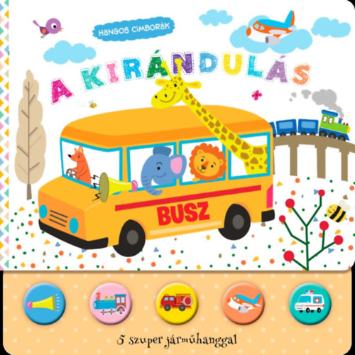 Hangos cimbork - A kirnduls