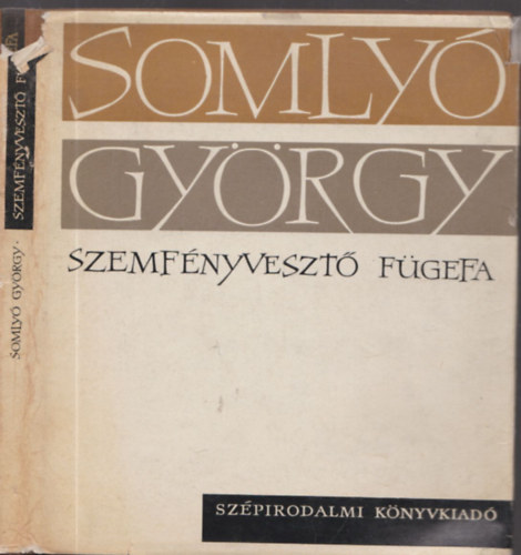 Szemf�nyveszt� f�gefa (Dedik�lt)