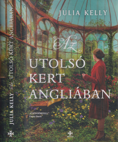 Julia Kelly - Az utols kert Angliban