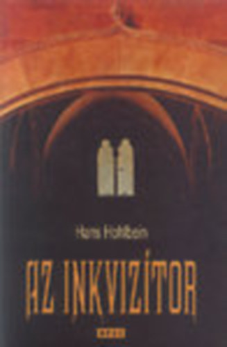 Hans Hohlbein - Az inkviztor