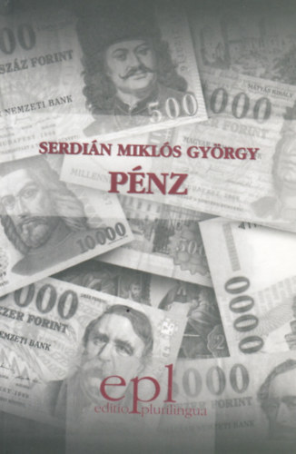 Serdin Mikls Gyrgy - Pnz