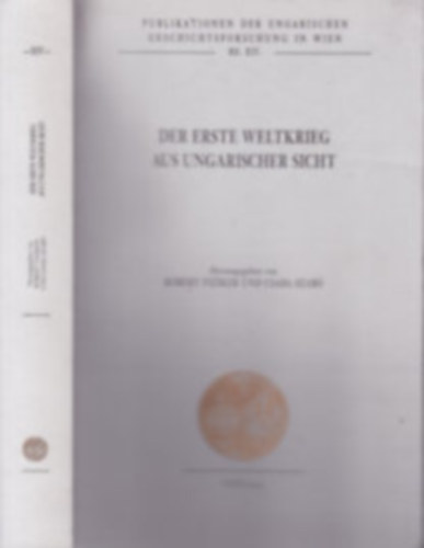Der Erste Weltkrieg aus Ungarischer Sicht - Az els� vil�gh�bor� magyar szemmel