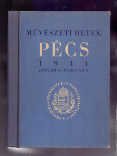 M�v�szeti hetek P�cs 1941