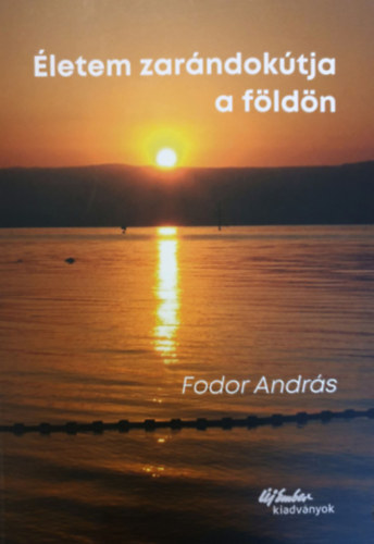 Fodor Andrs - letem zarndoktja a fldn
