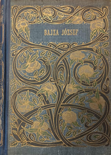Bajza Jzsef munki (Magyar Remekrk)