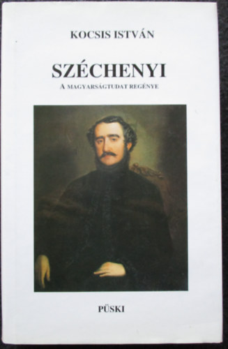 Szchenyi - A magyarsgtudat regnye