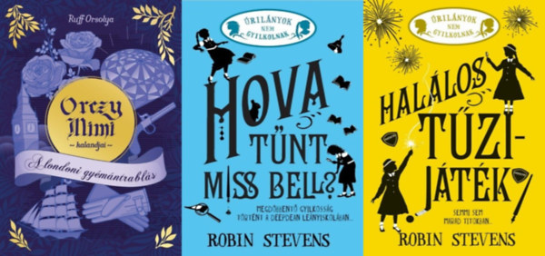 3 db krimi az rilnyok nem gyilkolnak s a Orczy Mimi kalandjai sorozatokbl: A londoni gymntrabls + Hallos tzijtk - (Klnleges kiads) + Hova tnt Miss Bell? - (Klnleges kiads)