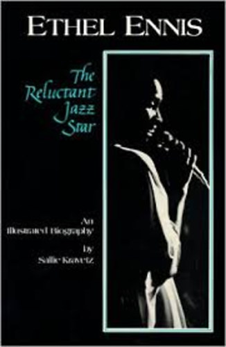 The Reluctant Jazz Star: An Illustrated Biography