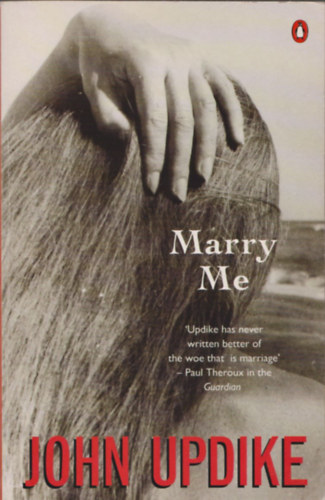 John Updike - Marry me