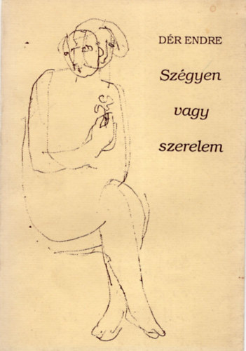 Dr Endre - Szgyen vagy szerelem