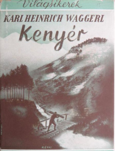 Kenyr - A nagy nmet regny (Vdborts pldny)