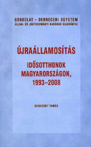 Gyekiczky Tams - jrallamosts - Idsotthonok Magyarorszgon, 1993-2008
