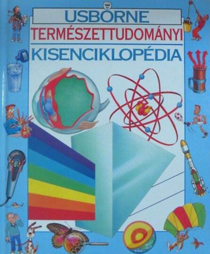 Usborne- Termszettudomnyi kisenciklopdia