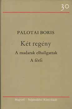 Kt regny-A madarak elhallgatak, A frfi