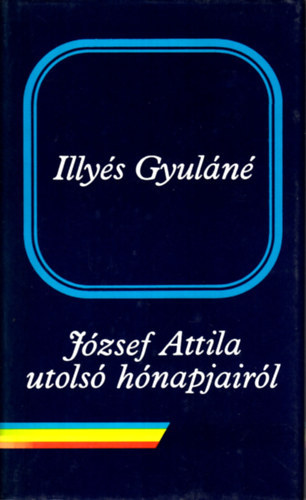 Jzsef Attila utols hnapjairl