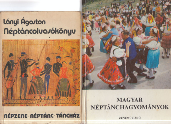 Lelkes Lajos  Lnyi goston (szerk.) - 2 db. nptnctrtnet (Nptncolvasknyv + Magyar nptnchagyomnyok)