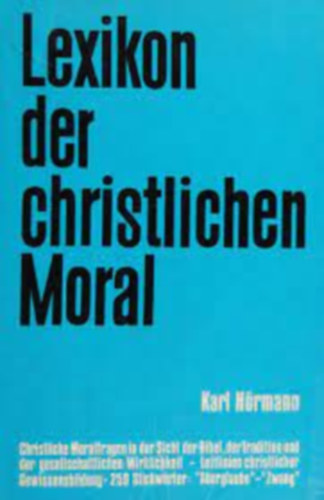 Karl H�rmann - Lexikon der christlichen Moral