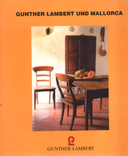 Gunther Lambert - Gunther Lambert und Mallorca