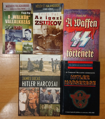 5 knyv a II. vilghborrl (3 knyv Fldi Pltl): A "Walkr" vllalkozs, Az igazi Zsukov, A Waffen SS trtnete, Hitler hadserege, Hitler harcosai