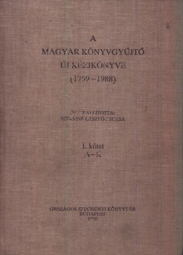A magyar knyvgyjt j kziknyve (1969-1988) I-II.