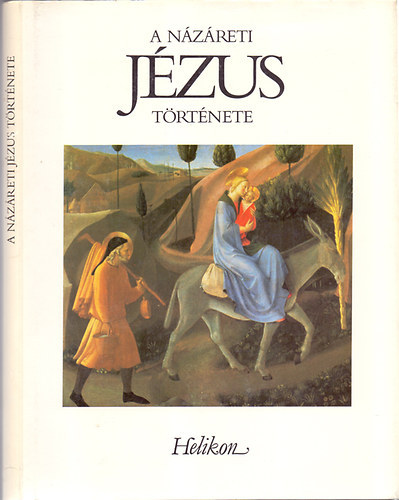 A Nzreti Jzus trtnete (Fra Angelico reprodukciival)