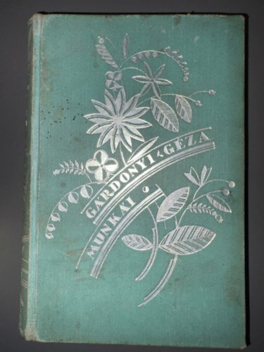 G�rdonyi G�za - Az �n falum I. (G�rdonyi G�za munk�i)