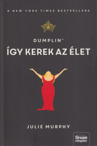 Dumplin'- gy kerek az let