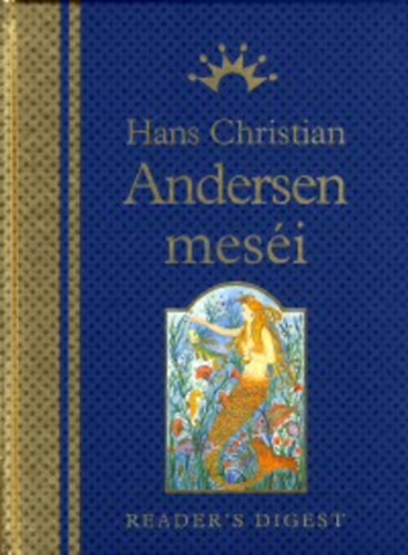 Hans Christian Andersen mesi     - Sznes illusztrcikkal.