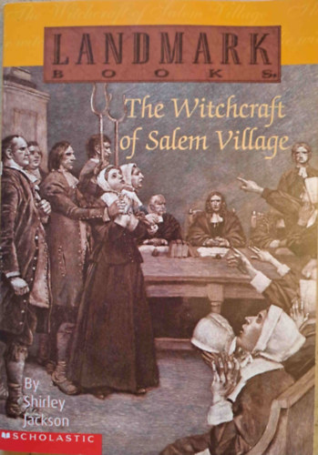 Shirley Jackson - The Witchcraft of Salem Village