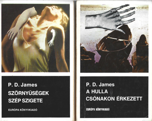 P. D. James - 2 db bngyi regny, Szrnysgek szp szigete, A hulla csnakon rkezett