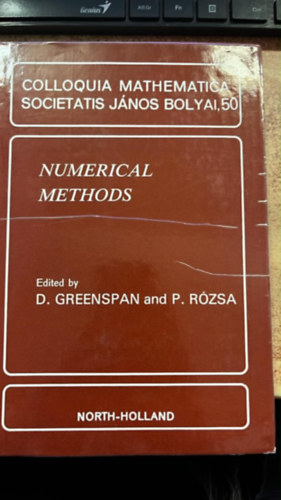 Numerical Methods (COLLOQUIA MATHEMATICA SOCIETATIS JANOS BOLYAI, 50