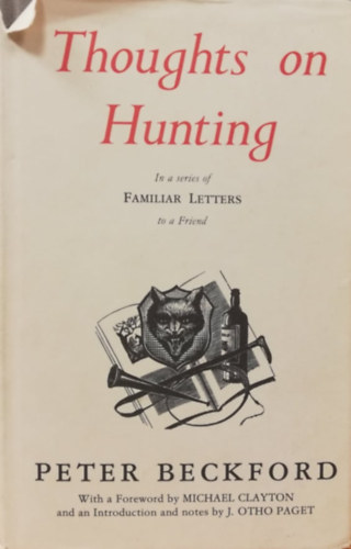 Thoughts on Hunting - In a Series of Familiar Letters to a Friend (Gondolatok a vadszatrl - angol nyelv)