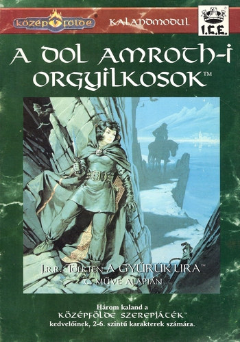 A dol amroth-i orgyilkosok (Hrom Kzpflde kalandmodul)