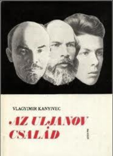 Vlagyimir Kanyivec - Az Uljanov csald