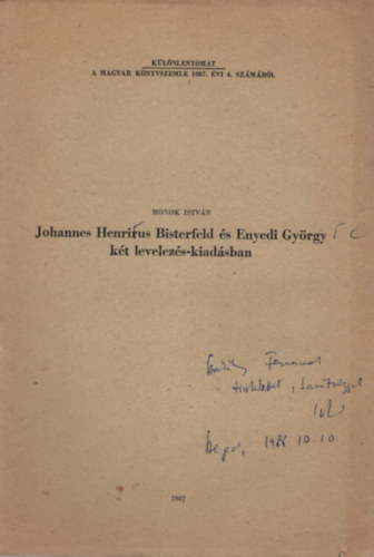 Johannes Henricus Bisterfeld s Enyedi Gyrgy kt levelezs-kiadsban - Dediklt - Klnlenyomat