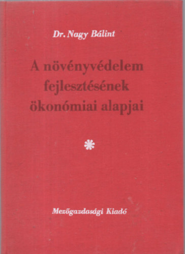 A n�v�nyv�delem fejleszt�s�nek �kon�miai alapjai