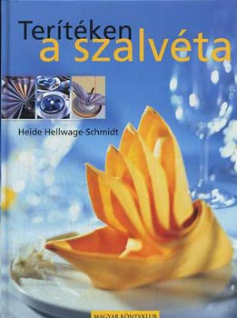 Hellwage; Schmidt - Tertken a szalvta