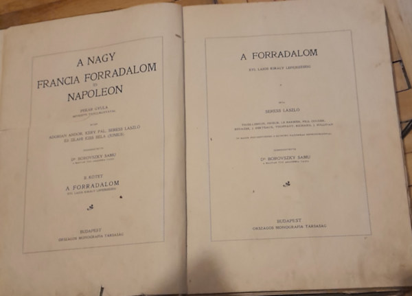 Borovszky Samu dr.  (szerk.) - A nagy francia forradalom s napleon - XVI. Lajos kirly lefejezsig II. ktet