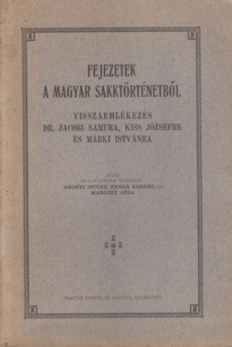Fejezetek a magyar sakktrtnetbl