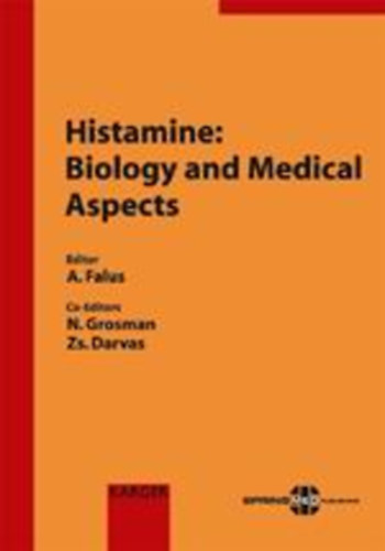 Prof. Dr. Falus Andrs - Histamine: Biology and Medical Aspects
