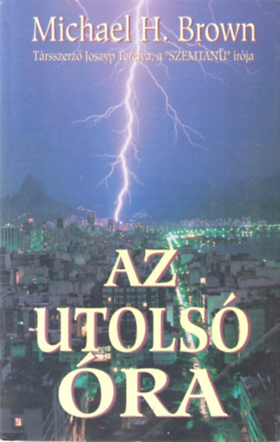 Michael H. Brown - Az utols ra