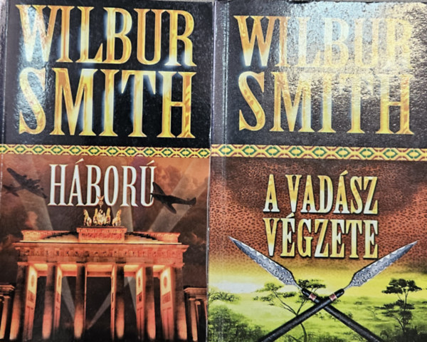 Wilbur Smith - 2 db Wilbur Smith ktet: Vadsz vgzete + Hbor