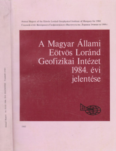 A Magyar llami Etvs Lrnd Geofizikai Intzet 1984. vi jelentse