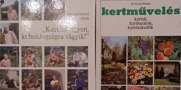 Kertmvels - kertek, kertbartok, kertszkedk + "Kertsz legyen, ki boldogsgra vgyik!" (2 m)