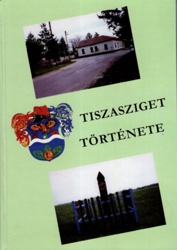 Tiszasziget trtnete