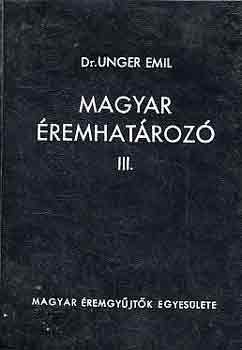 Dr. Unger Emil - Magyar remhatroz III.